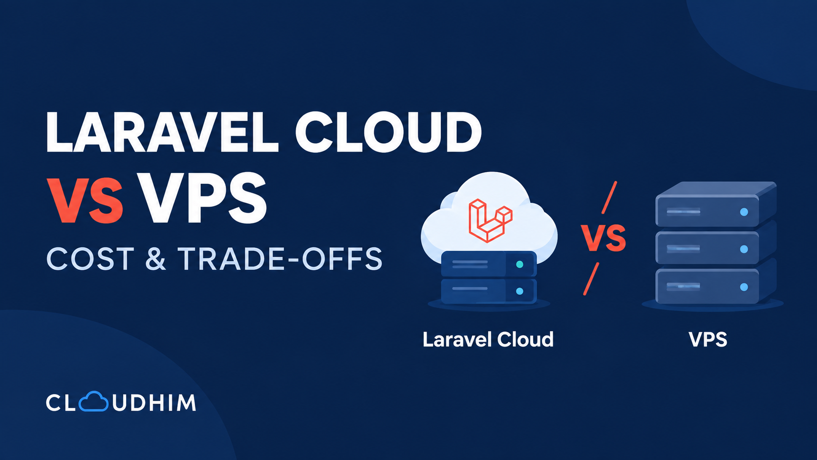 Laravel Cloud vs a VPS: When Managed Laravel Hosting Is Actually Worth It